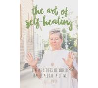 Julie Lewin The Art of Self-Healing (Tascabile)