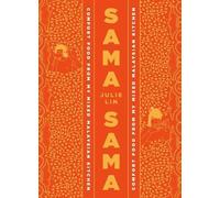 Sama Sama: Comfort Food from My Mixed Malaysian Kitchen