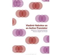 Julie Loison-Charles Vladimir Nabokov as an Author-Translator (Tascabile)
