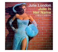 Julie London Julie Is Her Name/Complete Sessions (CD) Bonus Tracks Album