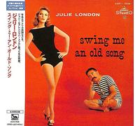 Julie London - Swing Me An Old Song