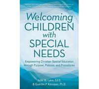 Julie M Lane Edd Quentin Kinnison Welcoming Children with Special N (Tascabile)