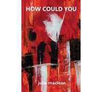 Julie MacLean How Could You (Tascabile)