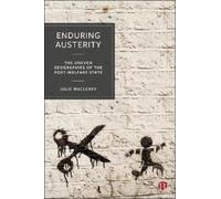 Julie MacLeavy Enduring Austerity (Tascabile)
