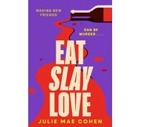 Julie Mae Cohen Eat Slay Love (Tascabile)