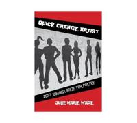 Julie Marie Wade Quick Change Artist (Tascabile)