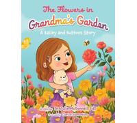 Julie McDonnell Edd The Flowers in Grandma's Garden (Copertina rigida)