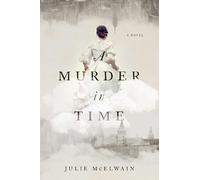 Julie McElwain A Murder in Time (Tascabile) Kendra Donovan Mysteries