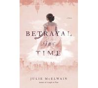 Julie McElwain Betrayal in Time (Copertina rigida) Kendra Donovan Mysteries