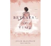 Julie McElwain Betrayal in Time (Tascabile) Kendra Donovan Mystery