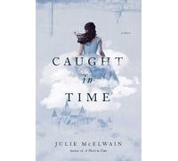 Julie McElwain Caught in Time (Tascabile) Kendra Donovan Mystery
