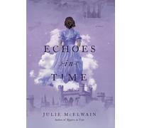 Julie McElwain Echoes in Time (Copertina rigida)