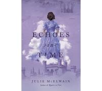 Julie McElwain Echoes in Time (Tascabile) Kendra Donovan in Time Mysteries