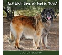 Julie McGloin Hey What Kind of Dog is That? (Tascabile)