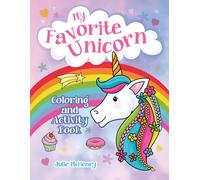 Julie McHenry M My Favorite Unicorn Coloring and Activity Book: Unicorn C (Book)