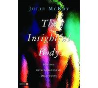 Julie McKay The Insightful Body (Tascabile)