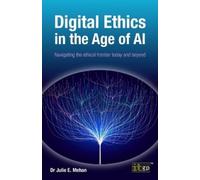 Julie Mehan Digital Ethics in the Age of AI (Tascabile)
