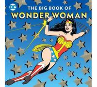 Julie Merberg Big Book of Wonder Woman (Copertina rigida) DC Super Heroes