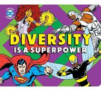 Julie Merberg Diversity Is a Superpower (Libro di cartone) DC Super Heroes