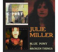 Miller, Julie - Blue Pony & Broken Things (2 CD)