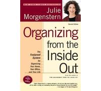 Julie Morgenstern Organizing from the Inside Out (Tascabile)