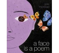 Julie Morstad A Face Is a Poem (Copertina rigida)
