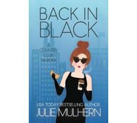 Julie Mulhern Back in Black (Tascabile)