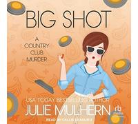 Julie Mulhern Big Shot (Tascabile)