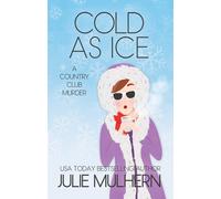 Julie Mulhern Cold as Ice (Tascabile)