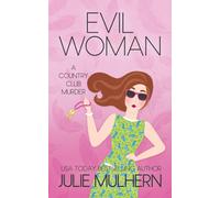 Julie Mulhern Evil Woman (Tascabile)