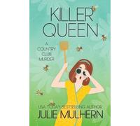 Julie Mulhern Mulhern, Julie Killer Queen (Tascabile)