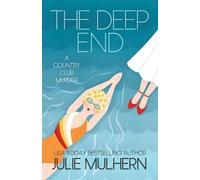 Julie Mulhern Mulhern Julie The Deep End (Tascabile) Country Club Murders