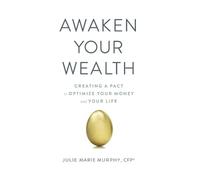 Julie Murphy Awaken Your Wealth (Tascabile)