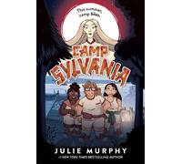 Julie Murphy Camp Sylvania (Copertina rigida) Camp Sylvania