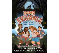 Julie Murphy Crystal Maldonado Camp Sylvania (Copertina rigida) Camp Sylvania
