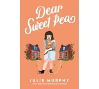 Julie Murphy Dear Sweet Pea (Copertina rigida)