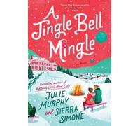 Julie Murphy Sierra Simone A Jingle Bell Mingle (Tascabile) Christmas Notch