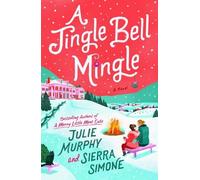 Julie Murphy Sierra Simone A Jingle Bell Mingle (Tascabile) Christmas Notch