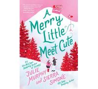 Julie Murphy Sierra Simone A Merry Little Meet Cute (Tascabile) Christmas Notch