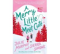 Julie Murphy Sierra Simone A Merry Little Meet Cute (Tascabile) Christmas Notch