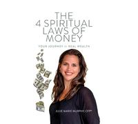 Julie Murphy The 4 Spiritual Laws of Money (Copertina rigida)