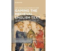 Julie Nelson Couch – Gaming the Medieval English: Sir Gawain & the Green Knight – Copertina rigida