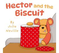 Julie Neville Hector and the Biscuit (Tascabile)