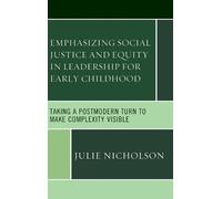 Julie Nicholson Emphasizing Social Justice and Equity in Lead (Copertina rigida)