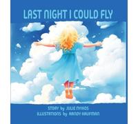 Julie Nyikos Last Night I Could Fly (Copertina rigida)