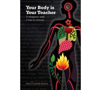 Julie O'Connell Seamer Your Body is Your Teacher (Tascabile)