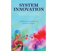 Julie Oehlert Kathleen Sitzman System Innovation (Tascabile)