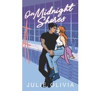 Julie Olivia On Midnight Shores (Tascabile) Never Harbor