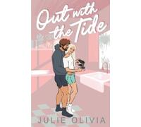 Julie Olivia Out with the Tide (Tascabile) Never Harbor