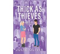 Julie Olivia Thick As Thieves (Tascabile)